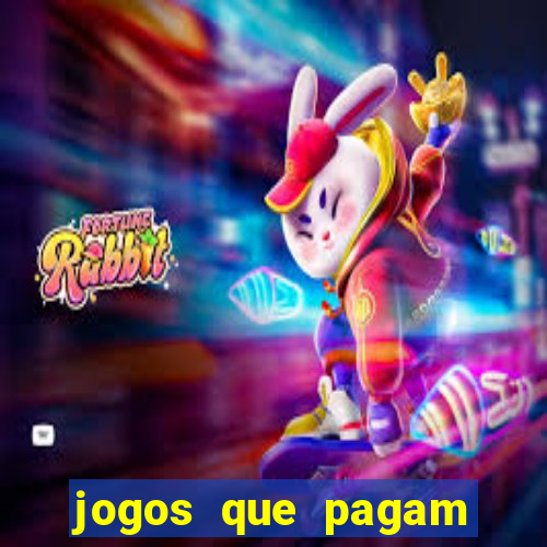 jogos que pagam dinheiro de verdade 2024